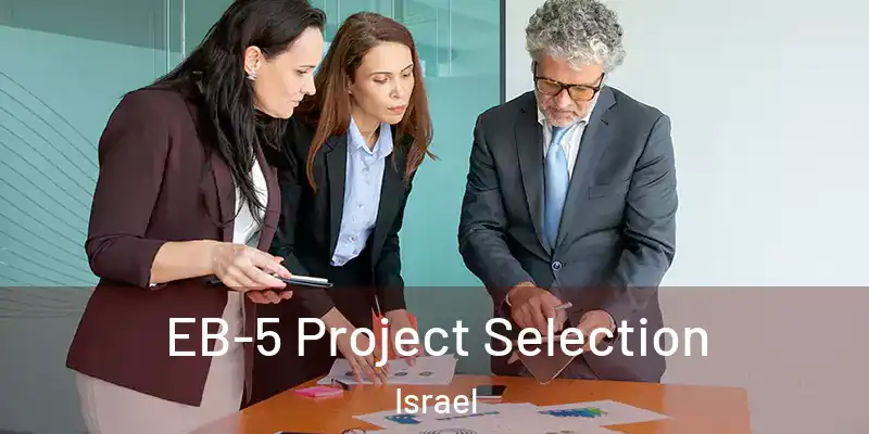  EB-5 Project Selection Israel