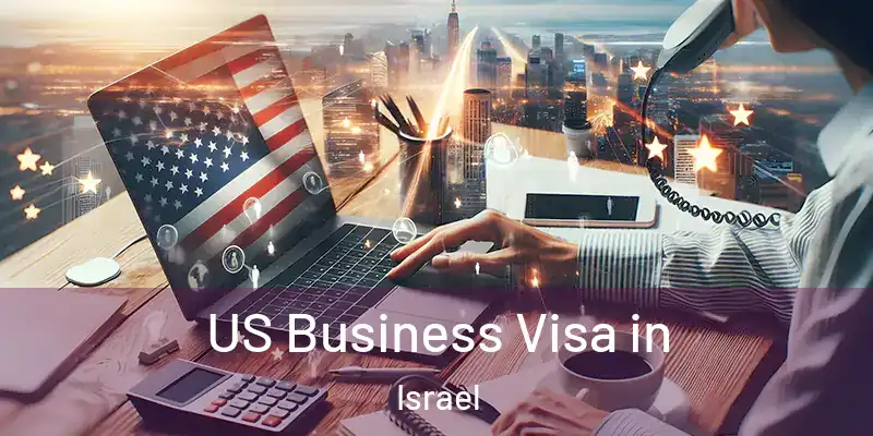 US Business Visa in Israel