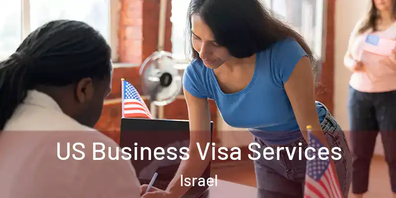  US Business Visa Services Israel