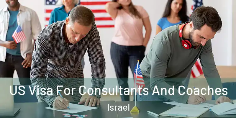  US Visa For Consultants And Coaches Israel