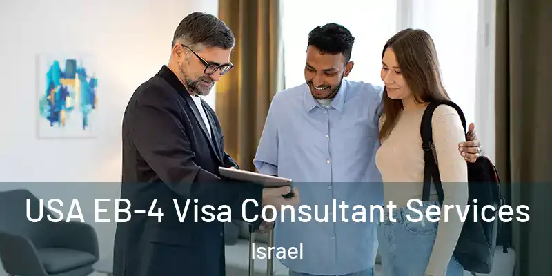  USA EB-4 Visa Consultant Services Israel